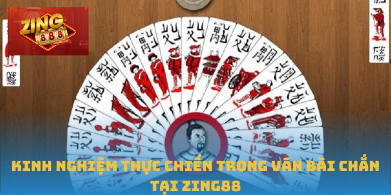 Trải Nghiệm Game Bài Chắn Đỉnh Cao Và Đầy Thú Vị Tại Zing88 3 Kinh nghiệm thực chiến trong ván bài chắn tại Zing88