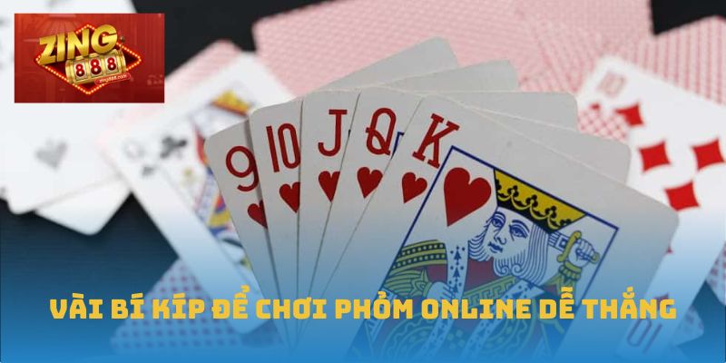 Phỏm Online: Kỹ Năng Dẫn Lối Thành Công Tại Zing88 3 Vài bí kíp để chơi Phỏm online dễ thắng